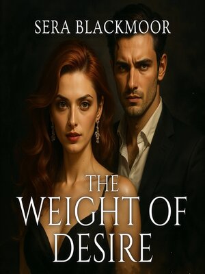 cover image of The Weight of Desire
